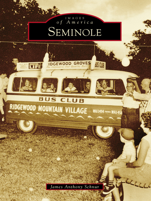 Title details for Seminole by James Anthony Schnur - Available
